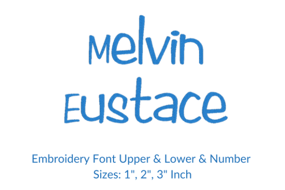 Melvin Eustace Font: A Thoughtful Pick for Personalized Embroidery