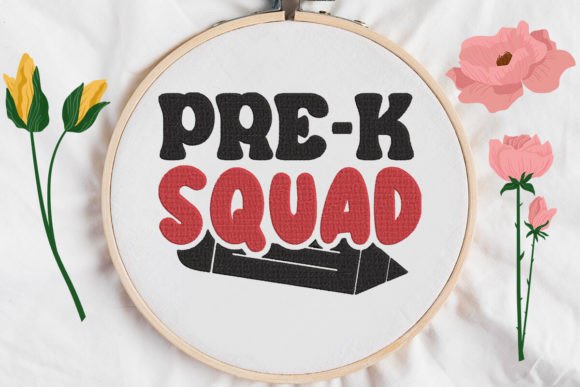Pre-K Squad: First Day of School Embroidery